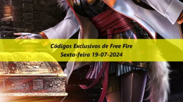 Códigos de Free Fire para Sexta-feira 19/07/2024